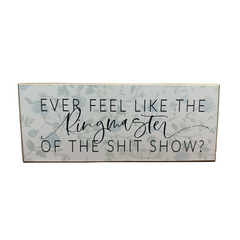 Ringmaster of the Shit Show Shelf Sitter - square with extended background