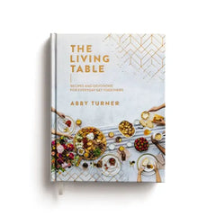 The Living Table | Recipes & Devotions