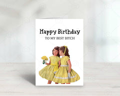 Birthday Best Bitch Folded Blank Greeting Card