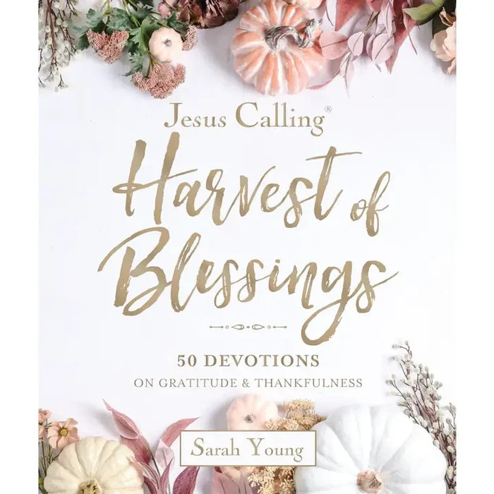 Jesus Calling: Harvest of Blessings | Devotional